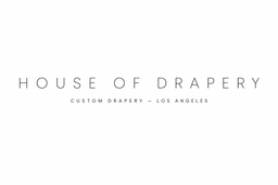 House of Drapery — Custom Drapery Los Angeles